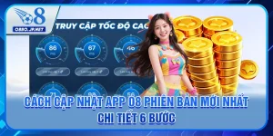 Cách Cập Nhật App O8 Phiên Bản Mới Nhất - Chi Tiết 6 Bước
